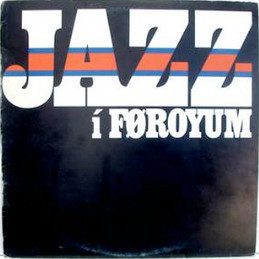 JAZZ Í FØROYUM JAM (FO) 25. Septembur kl.21