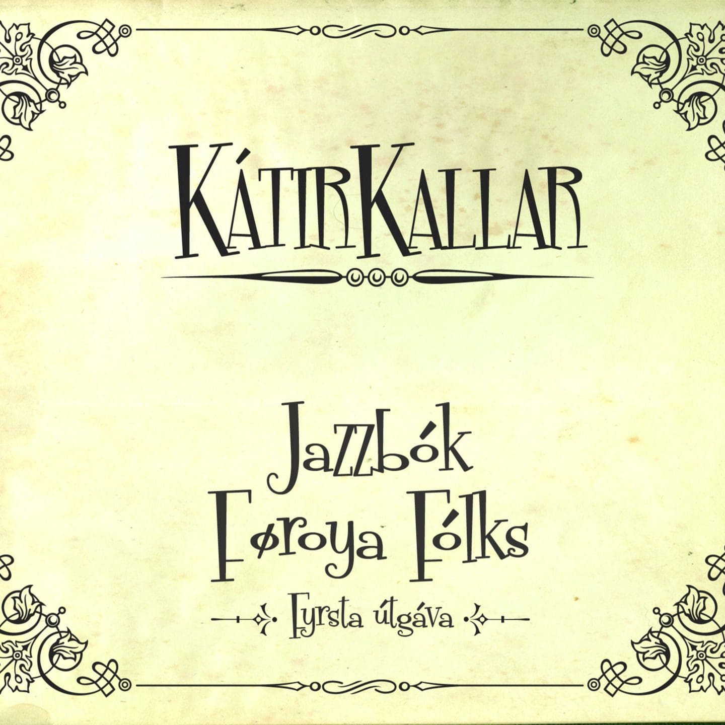 Kátir Kallar (FO) 11.desembur kl.21