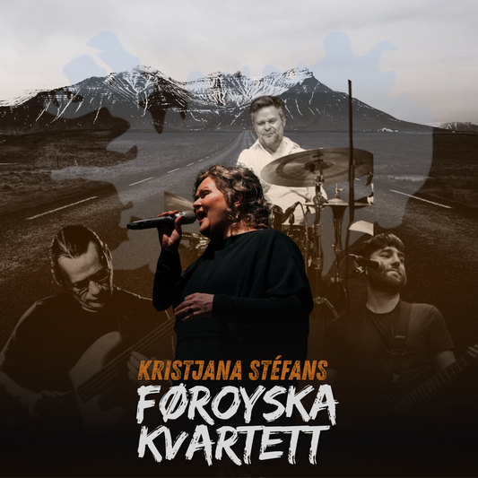 Kristjana Stéfans Føroyska Kvartet 4. oktobur kl. 21.00
